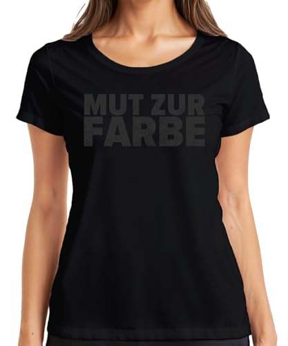 Mut zur Farbe Schwarzer Humor Witz Sarkasmus Damen T-Shirt, Schwarz, XXL von Printera