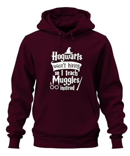Printera Hogwarts Wasn't Hiring Muggle Zauberer Lehrer Halloween Kostüm Unisex Hoodie Kapuzenpullover, Burgundy, S von Printera