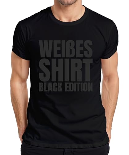 Weißes T-Shirt Black Edition Sarkasmus Lustiger Spruch Herren T-Shirt, Schwarz, L von Printera