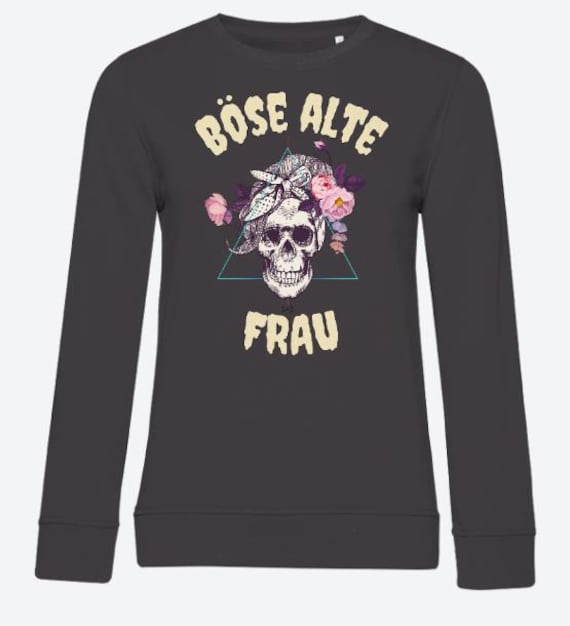 Böse Alte Frau Damen Bio Pullover Bis 2xl, Totenkopf, Skull, Biker, Blumen, Kunst, Weihnachten von PrinterstellarShop