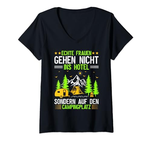Damen Camping Zubehör für Camper witzig Zelten Echte Frauen T-Shirt mit V-Ausschnitt Damen Camping Zubehör für Camper witzig Zelten Echte Frauen T-Shirt mit V-Ausschnitt von Printmanufaktur Camping
