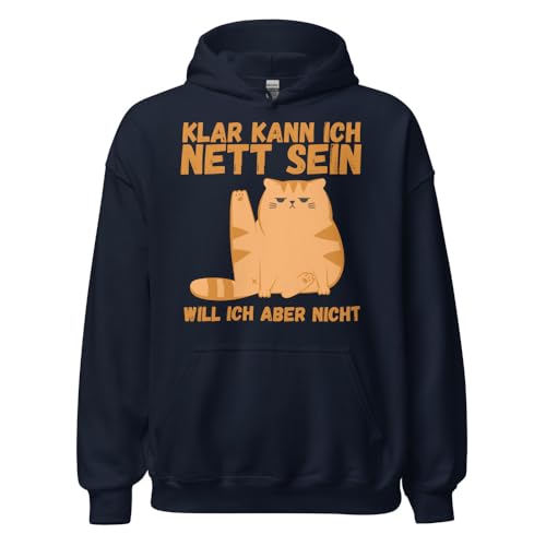 Printparade Klar kann ich nett Sein Will ich Aber Nicht Katzen Spruch Humor Hoodie Kapuzenpullover von Printparade