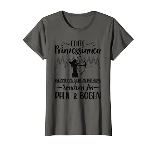 Damen Echte Prinzessinnen erkennt man an Pfeil & Bogen Bogensport T-Shirt Damen Echte Prinzessinnen erkennt man an Pfeil & Bogen Bogensport T-Shirt von Prinzessinnen Bogenschützen Outfit