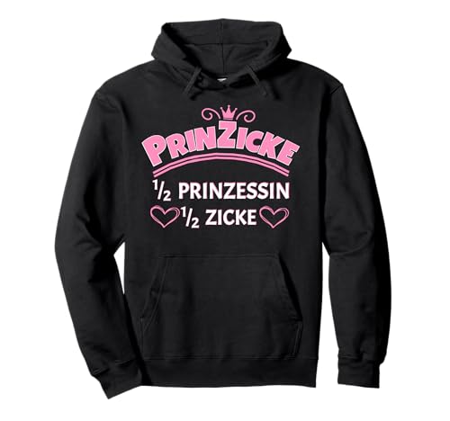 Prinzicke Hoodie I Zicke Selbstironie Damen Pullover Hoodie von Prinzicke Geschenk für Zicken Teenager Damen