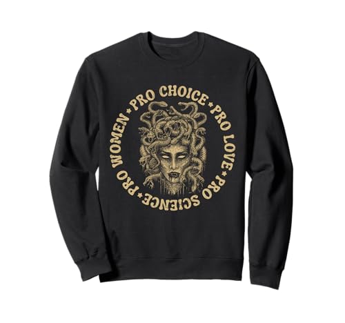 Pro Choice Pro Love Pro Science Pro Women Feminist Geschenk Sweatshirt von Pro Choice Pro Love Pro Science Pro Women Men