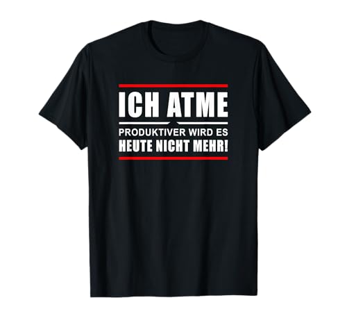 Herren Ich atme produktiver wird es heute nicht mehr Faulenzer T-Shirt Herren Ich atme produktiver wird es heute nicht mehr Faulenzer T-Shirt von Lustiges Faulenzer Teenager Outfit
