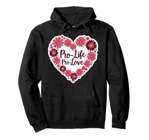 Pro Life Pro Love Floral Heart Damen Pro-Life Supporter Pullover Hoodie von Pro Life Pro Love Floral Heart Womens Products