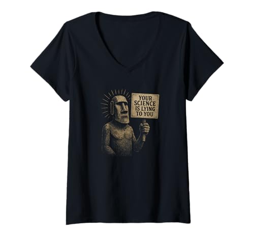 Damen Your Science is Lying to You Shirt Moai Design Verschwörungs T-Shirt mit V-Ausschnitt von Pro Noob Creations // PNC