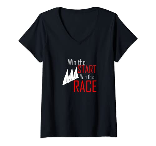 Damen Win the Start Win the Race - Sailing Regatta T-Shirt mit V-Ausschnitt von Pro Sailing Clothing