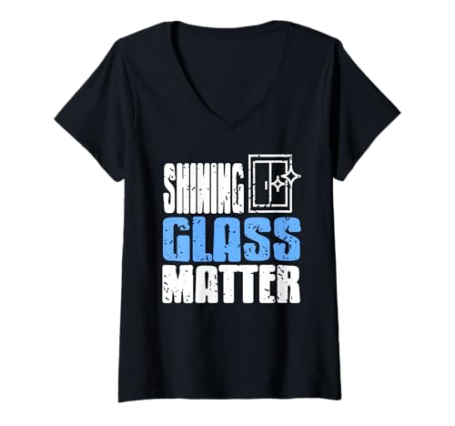 Damen Glänzendes Glas Zählt Fensterhandwerk Humor T-Shirt mit V-Ausschnitt Damen Glänzendes Glas Zählt Fensterhandwerk Humor T-Shirt mit V-Ausschnitt von Professionelle Glasreiniger Und Glaser