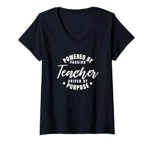 Damen Lehrer Powered by Passion Driven by Purpose Beruf T-Shirt mit V-Ausschnitt von Professions Apparel
