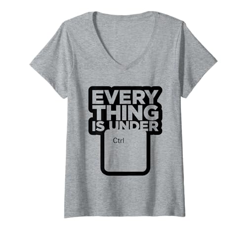 Damen Funny Geek Nerd Alles ist unter CTRL T-Shirt mit V-Ausschnitt Damen Funny Geek Nerd Alles ist unter CTRL T-Shirt mit V-Ausschnitt von Programmierer Geschenk Tech Humor Tastatur