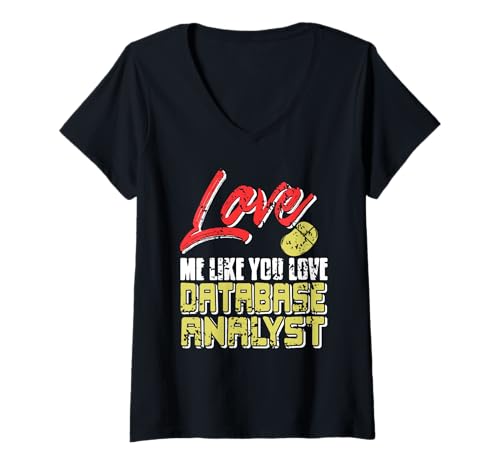 Damen Liebe Mich Wie Deinen Datenbankanalyst T-Shirt mit V-Ausschnitt Damen Liebe Mich Wie Deinen Datenbankanalyst T-Shirt mit V-Ausschnitt von Programmierer Valentinstag Humor Lustig