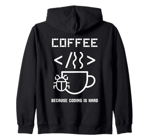 Kaffee, weil Programmieren schwer ist Wortspiel Coder Coding Geeks für Männer Kapuzenjacke Kaffee, weil Programmieren schwer ist Wortspiel Coder Coding Geeks für Männer Kapuzenjacke von Programming Binary Coding Programmer Computer Geek