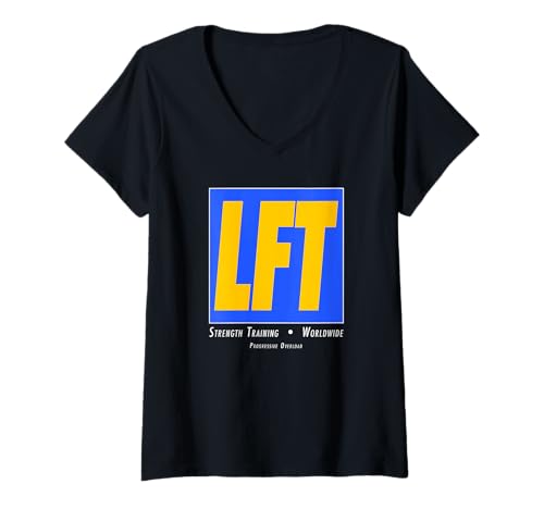 Damen LFT Lustiges Krafttraining Gym Motivation Workout T-Shirt mit V-Ausschnitt Damen LFT Lustiges Krafttraining Gym Motivation Workout T-Shirt mit V-Ausschnitt von Progressive Overload Fitness