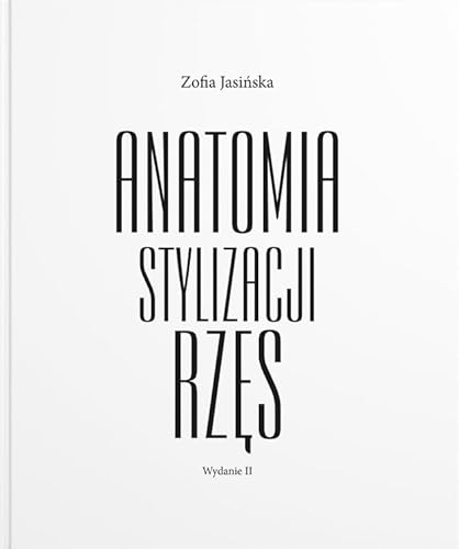 ANATOMIE STYLIISIERUNG RANNEN Sophia Jasinsky - Buch ANATOMIE STYLIISIERUNG RANNEN Sophia Jasinsky - Buch von ProjectLashes