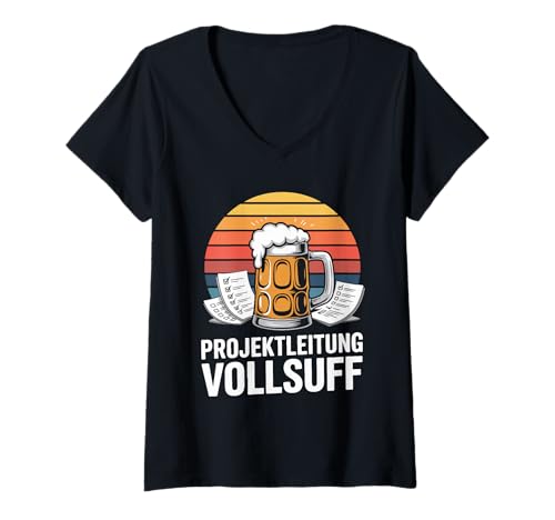 Damen Projektleitung Vollsuff Bierkrug Retro T-Shirt mit V-Ausschnitt von Projektmanagement Humorvolle Bierliebhaber