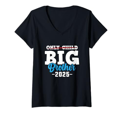 Damen Kids Only Child Big Brother 2025 Schwangerschaftsankündigung T-Shirt mit V-Ausschnitt von Promoted To Big Brother 2025 for Kids Toddler