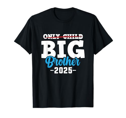 Kids Only Child Big Brother 2025 Schwangerschaftsankündigung T-Shirt von Promoted To Big Brother 2025 for Kids Toddler