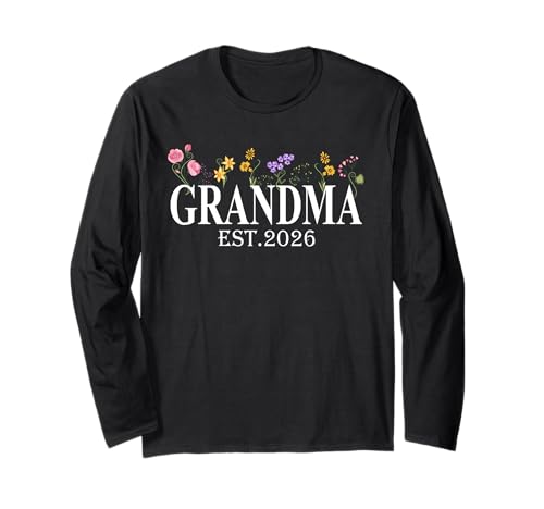 Oma Est. 2026 Für Damen zur Mutterblütenschwangerschaft befördert Langarmshirt von Promoted To Grandma Est 2026 First Time Mom
