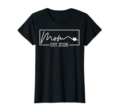 Mama Est. 2026 Erwarten Sie Baby 2026 Mutter 2026 Neue Mutter 2026 T-Shirt Mama Est. 2026 Erwarten Sie Baby 2026 Mutter 2026 Neue Mutter 2026 T-Shirt von Promoted To Mom Est. 2026