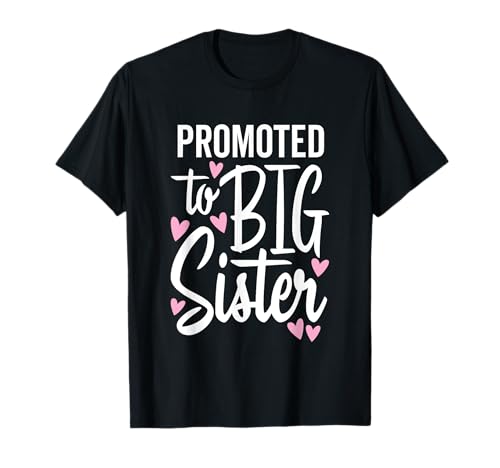 Zur Big Sister Family befördert New Baby Love Hearts Graphic T-Shirt Zur Big Sister Family befördert New Baby Love Hearts Graphic T-Shirt von Promoted to Big Sister Tees