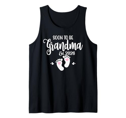 Soon to Be Grandma est. 2026 Baby lustige Oma Tank Top Soon to Be Grandma est. 2026 Baby lustige Oma Tank Top von Promoted to Grandma 2026 Soon To Be Mom
