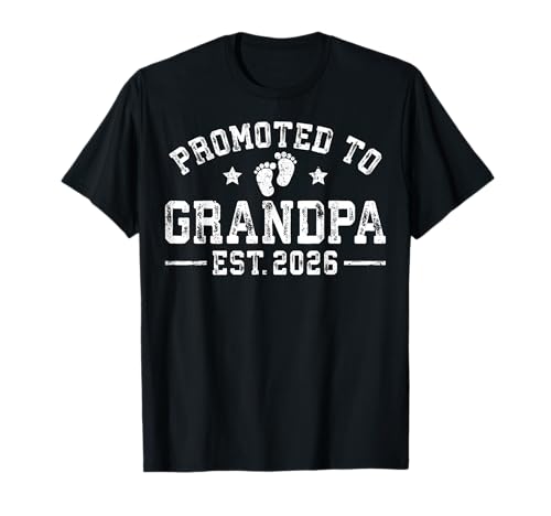 Befördert zum Opa est. 2026 Großeltern Baby Ankündigung T-Shirt von Promoted to Grandpa est. 2026 First Time Grandpa