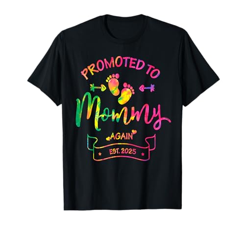 Erneut zur Mama befördert Est.2025 Schwangerschaft zur Mama befördert T-Shirt von Promoted to Mommy Again Est.2025 Pregnancy Tee