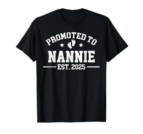 Promoted to Nannie Est. 2025 Baby Ankündigung T-Shirt von Promoted to Nannie 2025 Gift Ideas