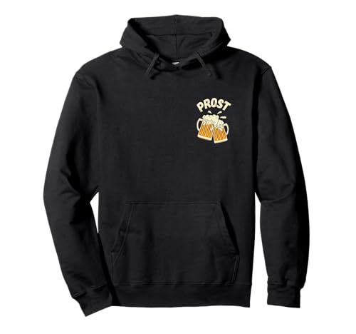 Prost Cheers Bierfest Biertrinker Männer Frauen Pullover Hoodie von Prost Cheers Beer Apparel