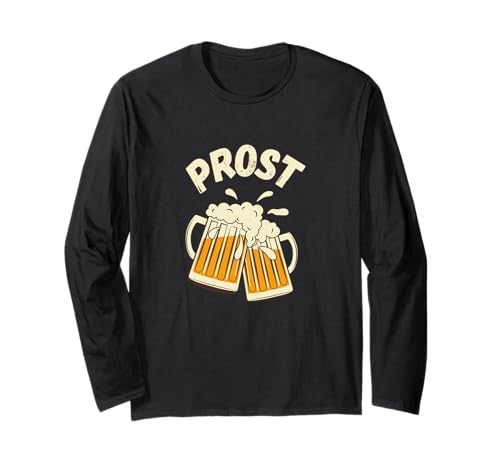 Prost Cheers Biertrinker Deutsches Bierfest Männer Frauen Langarmshirt von Prost Cheers Beer Apparel