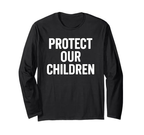 Schützen Sie unsere Kinder – Sicherheit, Interessenvertretung und soziale Gerechtigkeit Langarmshirt von Protect Our Children – Safety, Advocacy, Justice
