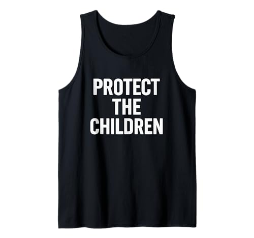 Schützen Sie die Kinder – Kindersicherheitsschutz Tank Top Schützen Sie die Kinder – Kindersicherheitsschutz Tank Top von Protect The Children -Child Safety Protection