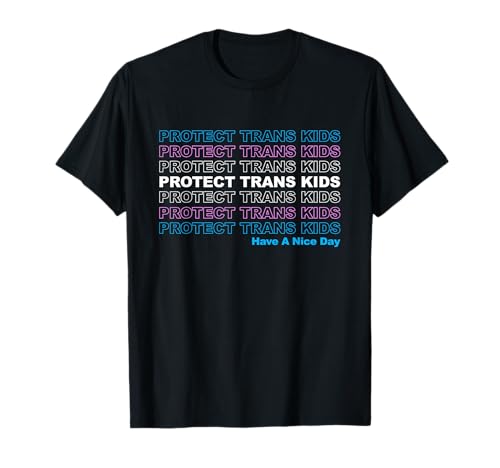 Protect Trans Kids - LGBTQ Ally Trans Live Matter Pride Flag T-Shirt von Protect Trans Kids Shirt