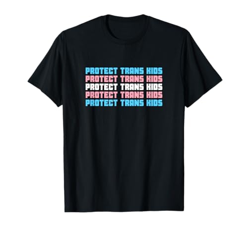 Protect Trans Kids – LGBTQ Ally Trans Live Matter Pride Flagge T-Shirt von Protect Trans Kids Shirt