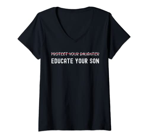 Damen Schützen Sie Ihre Tochter Erziehen Sie Ihren Sohn T-Shirt mit V-Ausschnitt Damen Schützen Sie Ihre Tochter Erziehen Sie Ihren Sohn T-Shirt mit V-Ausschnitt von Protect Your Daughter Educate Your Son Apparel