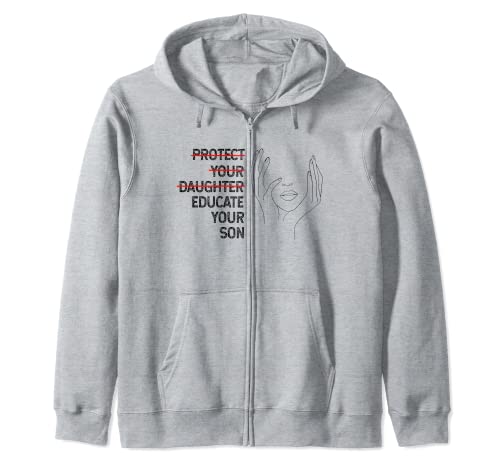 Protect Your Daughter Educate Your Son, Women Feminist Geschenk Kapuzenjacke von Protect Your Daughter Educate Your Son