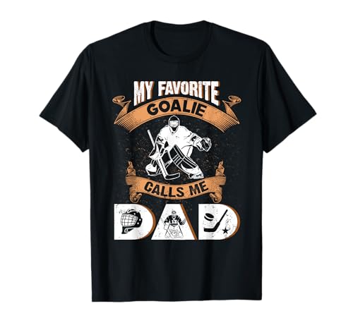 My Favorite Goalie Calls Me Dad T-Shirt Herren Eishockey Sport T-Shirt von Proud A Dad Of Goalie Shirt