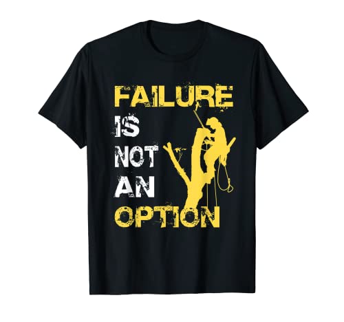 Herren Lustiger Baumschneider für Arboristen, Logger Failure Is Not A Option T-Shirt von Proud Arborist Lumberjack hme