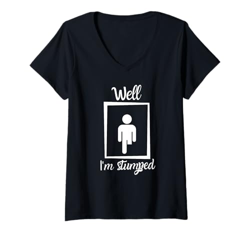 Damen Well I'm Stumped Leg Amputation Geschenk – Lustiger Beinamputierter T-Shirt mit V-Ausschnitt Damen Well I'm Stumped Leg Amputation Geschenk – Lustiger Beinamputierter T-Shirt mit V-Ausschnitt von Proud Arm AmpuTEE Gifts and Clothing