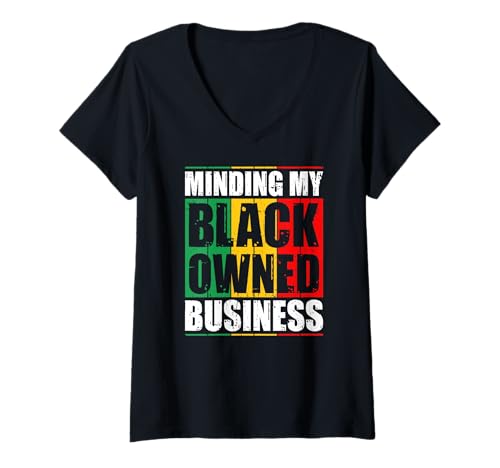 Damen Ich kümmere Mich um Meinen schwarzen Geschäftsinhaber und Unternehmer T-Shirt mit V-Ausschnitt von Proud Black Business Owner Apparel