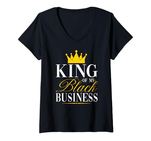 Damen König meines schwarzen Geschäftsinhabers, Unternehmer T-Shirt mit V-Ausschnitt Damen König meines schwarzen Geschäftsinhabers, Unternehmer T-Shirt mit V-Ausschnitt von Proud Black Business Owner Apparel