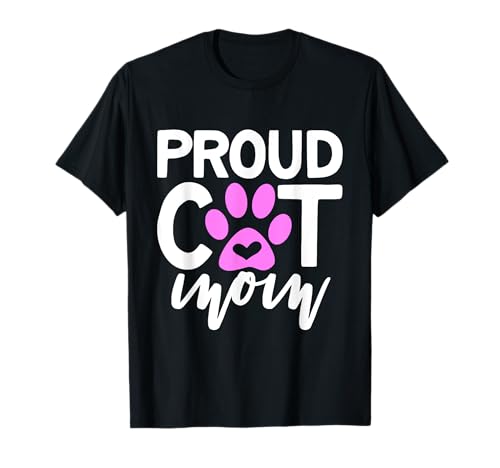Stolze Katze Mama Geschenk für Crazy Cat Lady T-Shirt von Proud Cat Mom Gift for Crazy Cat Lady