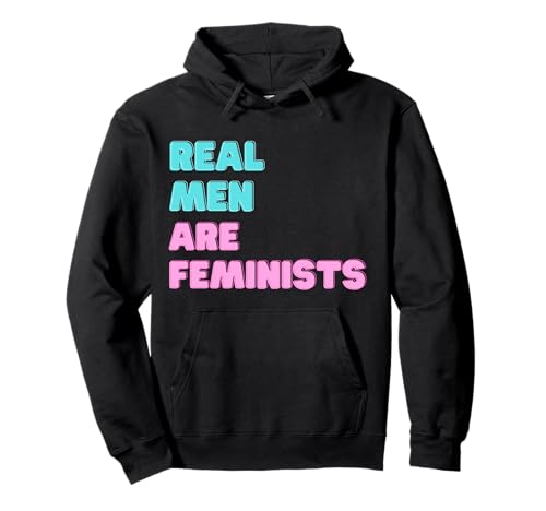 Real Men Are Feminists Womens Rights Are Human Rights Pullover Hoodie Real Men Are Feminists Womens Rights Are Human Rights Pullover Hoodie von Proud Feminist Quote Gender Equality Feminism