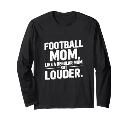 Fußball-Mama wie Normale Mama Lauterer Fußballfan Langarmshirt Fußball-Mama wie Normale Mama Lauterer Fußballfan Langarmshirt von Proud Football Mothers Supporters Families