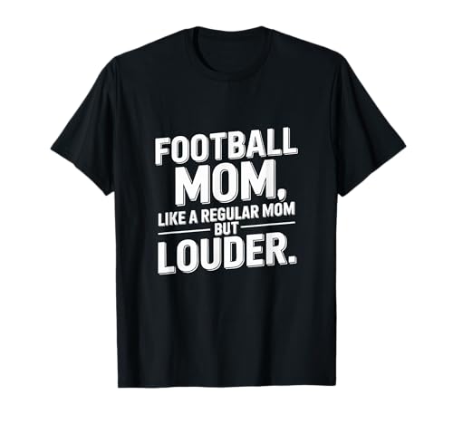 Fußball-Mama wie Normale Mama Lauterer Fußballfan T-Shirt von Proud Football Mothers Supporters Families
