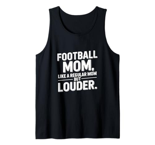 Fußball-Mama wie Normale Mama Lauterer Fußballfan Tank Top Fußball-Mama wie Normale Mama Lauterer Fußballfan Tank Top von Proud Football Mothers Supporters Families