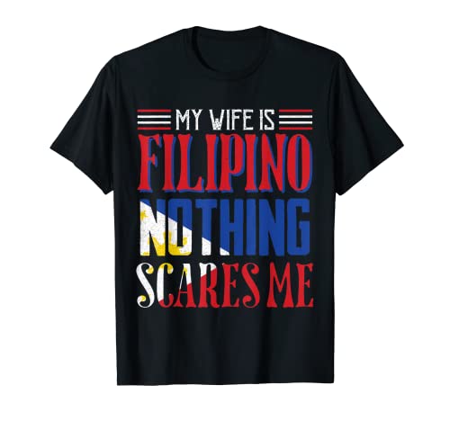 Herren Vintage Wife Is Filipino Nothing Scares Me Philippinen-Flagge T-Shirt von Proud Husbands Republic of Philippine Heritage
