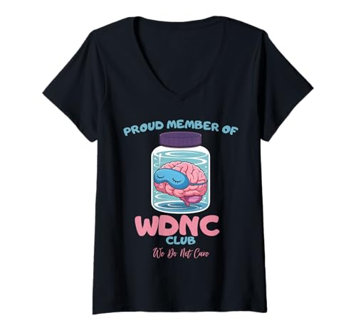 Damen Stolzes Mitglied des WDNC Club We do not Care T-Shirt mit V-Ausschnitt von Proud Member of WDNC Club We do not Care Apparel